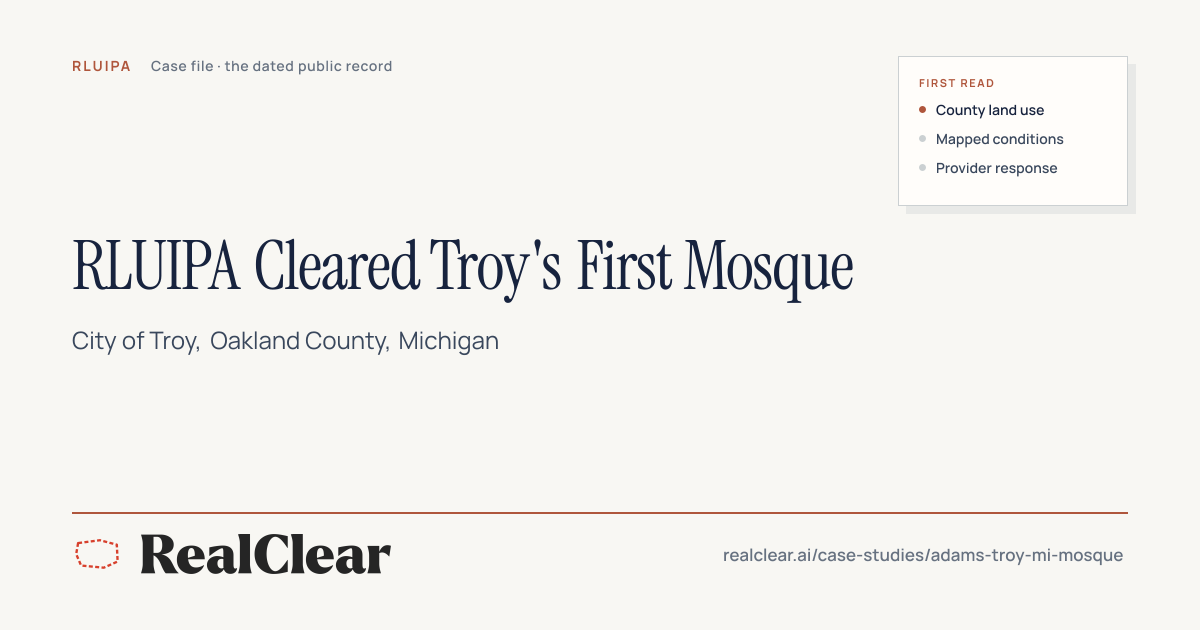 Adams Community Center v. Troy: RLUIPA Clears Troy's First Mosque ...