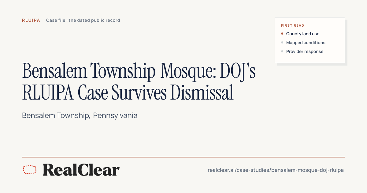 DOJ Sues Bensalem Township Under RLUIPA After a Mosque Variance Denial ...